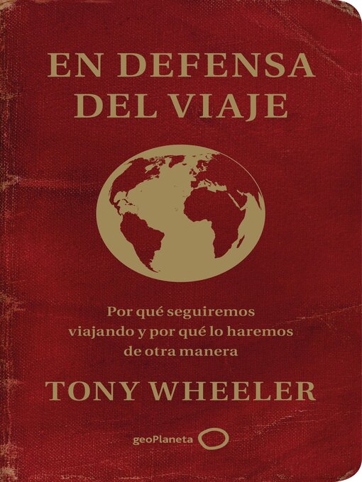 Title details for En defensa del viaje by Tony Wheeler - Available